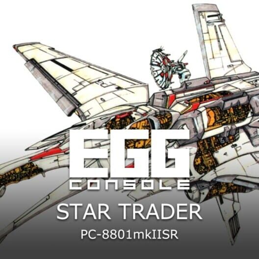Eggconsole Star Trader PC-8801mkIISR cover image Eggconsole Star Trader PC-8801mkIISR cover image