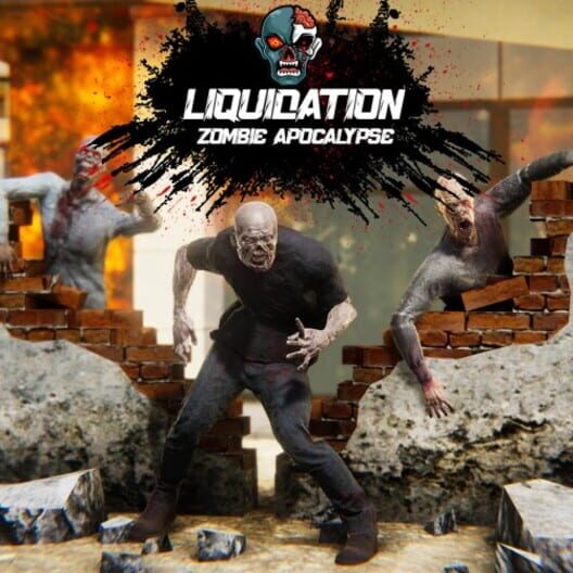 Liquidation: Zombie Apocalypse cover image Liquidation: Zombie Apocalypse cover image