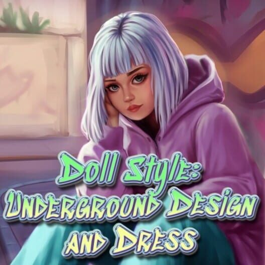 Doll Style: Underground Design and Dress cover image Doll Style: Underground Design and Dress cover image