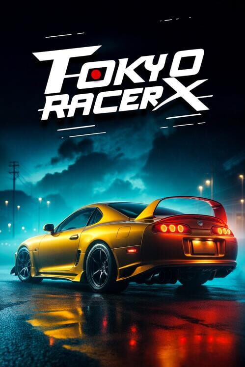 Tokyo Racer X cover image Tokyo Racer X cover image