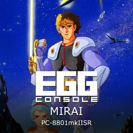 Eggconsole Mirai PC-8801mkIISR cover image Eggconsole Mirai PC-8801mkIISR cover image