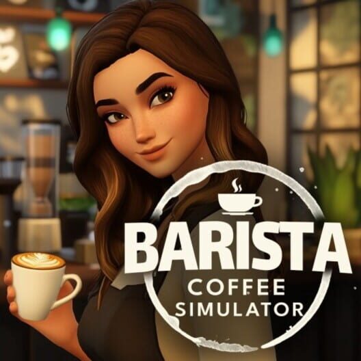 Barista Coffee Simulator cover image Barista Coffee Simulator cover image