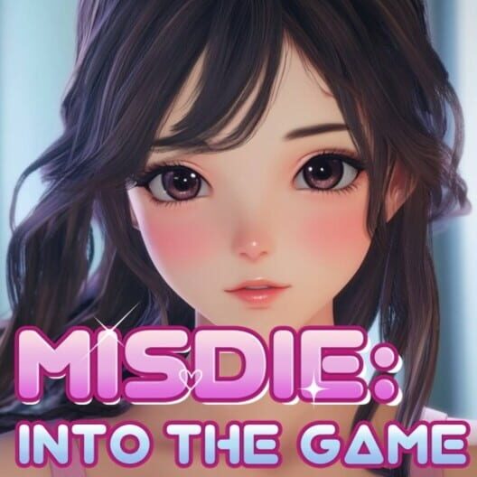 Misdie: Into the Game cover image Misdie: Into the Game cover image