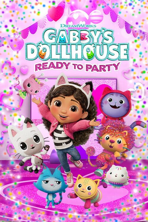 Gabby's Dollhouse: Ready to Party cover image Gabby's Dollhouse: Ready to Party cover image
