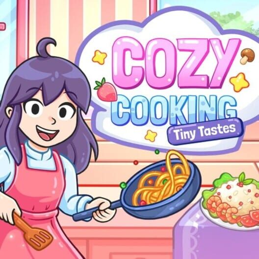 Cozy Cooking: Tiny Tastes cover image Cozy Cooking: Tiny Tastes cover image
