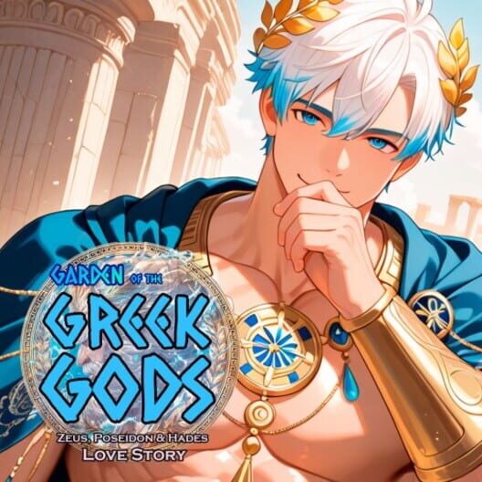 Garden of the Greek Gods: Zeus, Poseidon & Hades Love Story cover image Garden of the Greek Gods: Zeus, Poseidon & Hades Love Story cover image