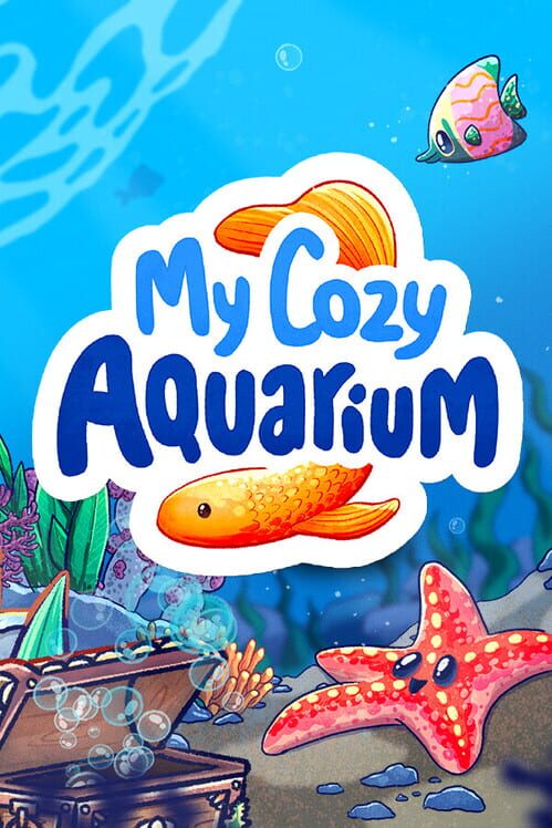 My Cozy Aquarium cover image My Cozy Aquarium cover image