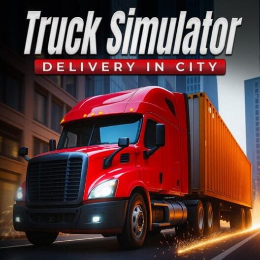 Truck Simulator: Delivery in City cover image Truck Simulator: Delivery in City cover image