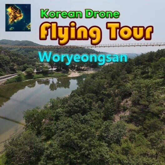 Korean Drone Flying Tour Woryeongsan cover image Korean Drone Flying Tour Woryeongsan cover image
