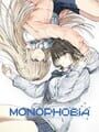 Monophobia Monophobia