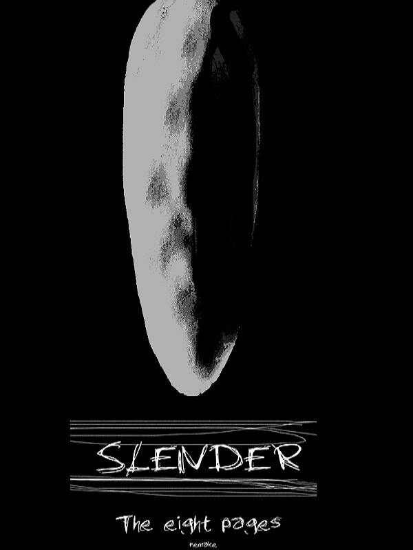 Slender The Eight Pages Remake