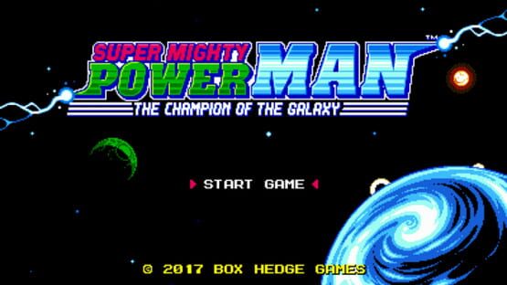 Super Mighty Power Man – The Champion of the Galaxy