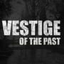 Vestige of the Past