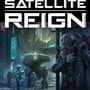 Satellite Reign