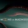 Moons of Madness