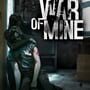This War of Mine