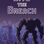 Into the Breach