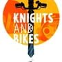 Knights and Bikes