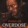 Painkiller: Overdose