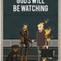 Gods Will Be Watching