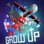 Grow Up