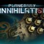 Planetary Annihilation