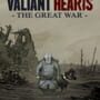 Valiant Hearts: The Great War