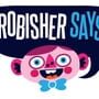 Frobisher Says