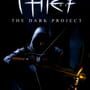 Thief: The Dark Project