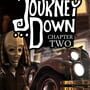 The Journey Down: Chapter Two