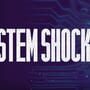 System Shock Remake