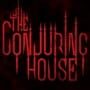 The Conjuring House