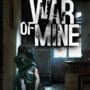 This War of Mine