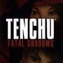 Tenchu: Fatal Shadows