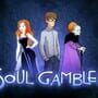Soul Gambler