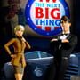 The Next Big Thing