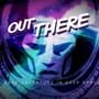 Out There