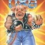 Psycho Pigs UXB