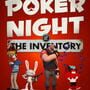 Poker Night at the Inventory