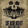 Deadlight: Directors Cut
