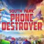 South Park: Phone Destroyer