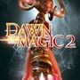 Dawn of Magic 2