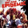 Dead Island: Epidemic