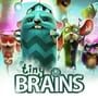 Tiny Brains