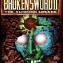 Broken Sword II: The Smoking Mirror