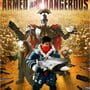 Armed and Dangerous