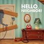 Hello, Neighbor!