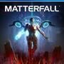 Matterfall