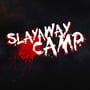 Slayaway Camp