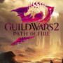 Guild Wars 2: Path of Fire